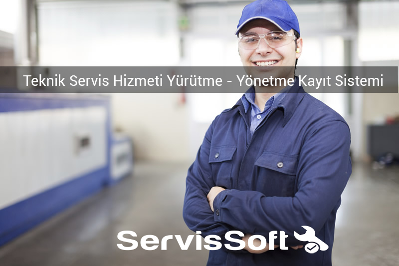 servissoft-teknikservis-veri-yönetimi